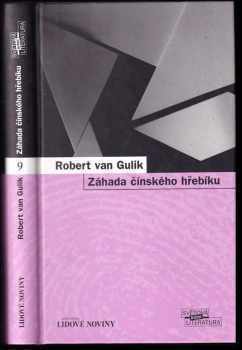Záhada čínského hřebíku - Robert van Gulik (2007, Pro edici deníku Lidové noviny vydalo nakl. Euromedia Group) - ID: 1164652