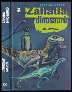 Jaroslav Mareš: Záhada dinosaurů