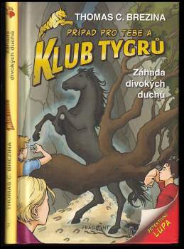Thomas Brezina,: Záhada divokých duchů