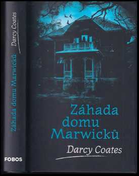 Záhada domu Marwicků - Darcy Coates (2021, Dobrovský s.r.o) - ID: 781883