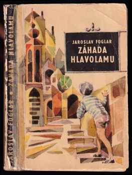 Jaroslav Foglar: Záhada hlavolamu