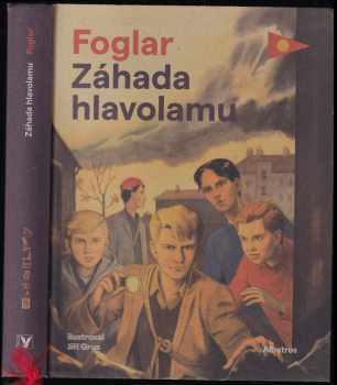 Jaroslav Foglar: Záhada hlavolamu