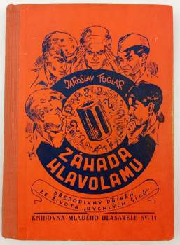 Jaroslav Foglar: Záhada hlavolamu