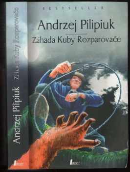 Andrzej Pilipiuk: Záhada Kuby Rozparovače