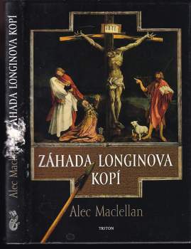 Záhada Longinova kopí