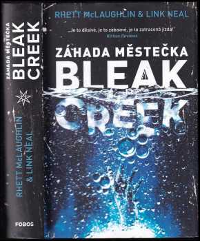 Rhett McLaughlin: Záhada městečka Bleak Creek