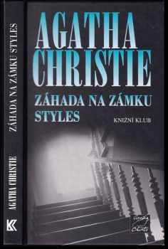 Záhada na zámku Styles - Agatha Christie (2001, Knižní klub) - ID: 804292