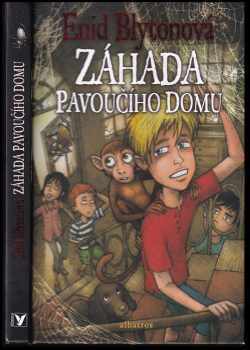 Záhada Pavoučího domu - Enid Blyton (2007, Albatros) - ID: 1113428