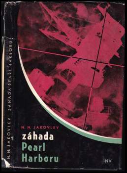 Nikolaj Nikolajevič Jakovlev: Záhada Pearl Harboru