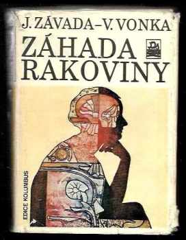 Jan Závada: Záhada rakoviny