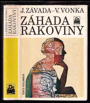 Záhada rakoviny - Jan Závada, Vladimír Vonka (1984, Mladá fronta) - ID: 458045