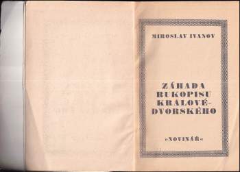 Miroslav Ivanov: Záhada Rukopisu královédvorského