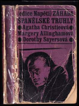 Záhada španělské truhly : Povídky - Agatha Christie, Dorothy L Sayers, Margery Allingham (1967, Naše vojsko) - ID: 757959