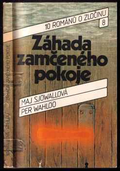 Záhada zamčeného pokoje - Per Wahlöö (1985, Svoboda) - ID: 834022