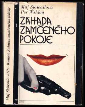 Záhada zamčeného pokoje : Román o zločinu - Per Wahlöö (1976, Svoboda) - ID: 485475