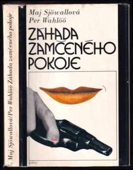 Záhada zamčeného pokoje : Román o zločinu - Per Wahlöö (1976, Svoboda) - ID: 534081