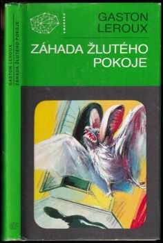 Záhada žlutého pokoje - Gaston Leroux (1991, Mladá fronta) - ID: 857181