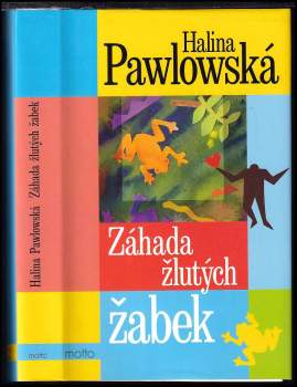Halina Pawlowská: Záhada žlutých žabek