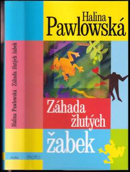 Halina Pawlowská: Záhada žlutých žabek
