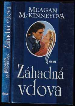 Meagan McKinney: Záhadná vdova