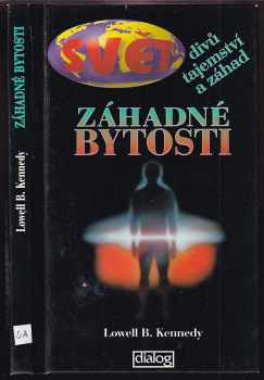 Éric Joly: Záhadné bytosti žijí : fikce, nebo skutečnost?