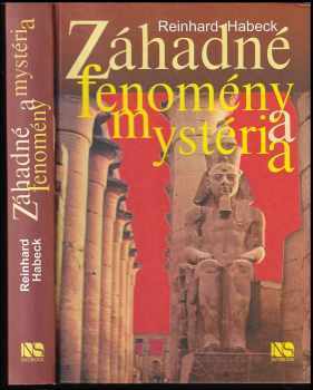 Reinhard Habeck: Záhadné fenomény a mystéria