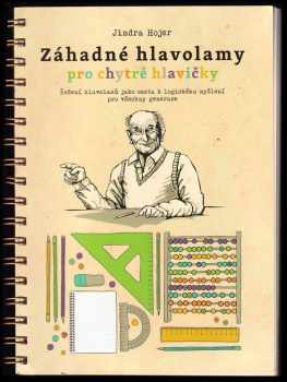 Jindřich Hojer: Záhadné hlavolamy pro chytré hlavičky