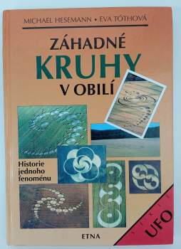 Záhadné kruhy v obilí : historie jednoho fenoménu
