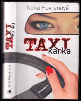 Ivana Havranová: Taxikárka