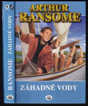 Záhadné vody - Arthur Ransome (2005, Toužimský & Moravec) - ID: 972206