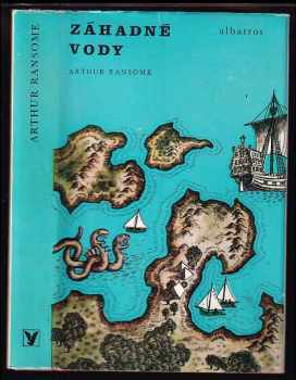 Arthur Ransome: Záhadné vody - pro čtenáře od 9 let