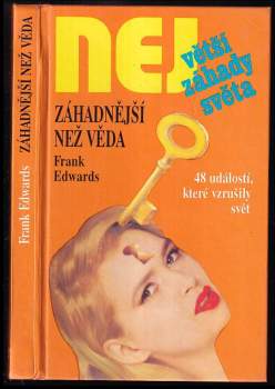 Záhadnější než věda : 48 událostí, které vzrušily svět