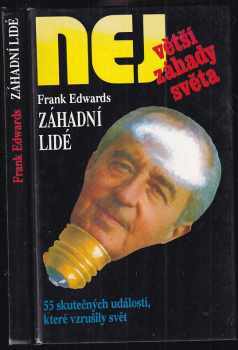 Frank Edwards: Záhadní lidé