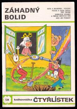 Ljuba Štíplová: Záhadný bolid - Čtyřlístek 124