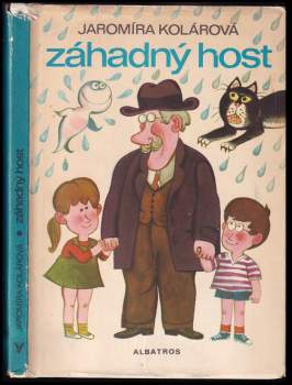 Jaromíra Kolárová: Záhadný host