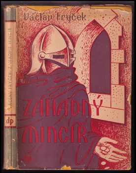 Václav Fryček: Záhadný mincíř