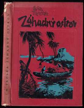 J. M Troska: Záhadný ostrov - dobrodružný román