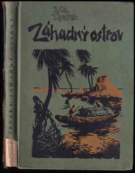 J. M Troska: Záhadný ostrov - dobrodružný román