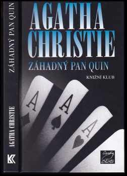 Záhadný pan Quin - Agatha Christie (2008, Knižní klub) - ID: 757093