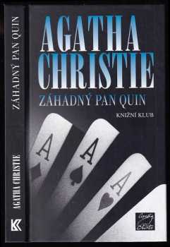 Záhadný pan Quin - Agatha Christie (2008, Knižní klub) - ID: 1225853
