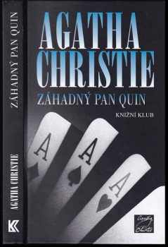 Záhadný pan Quin - Agatha Christie (2008, Knižní klub) - ID: 747178