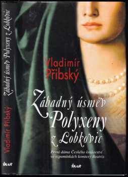 Záhadný úsměv Polyxeny z Lobkovic