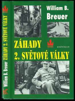 Záhady 2. světové války - William B Breuer (1998, Baronet) - ID: 719224