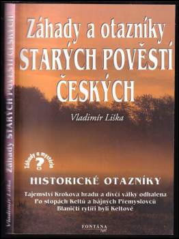 Záhady a otazníky starých pověstí českých