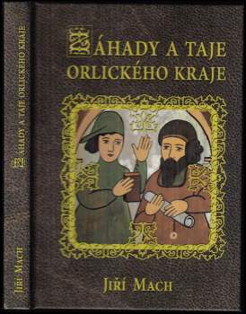 Záhady a taje Orlického kraje