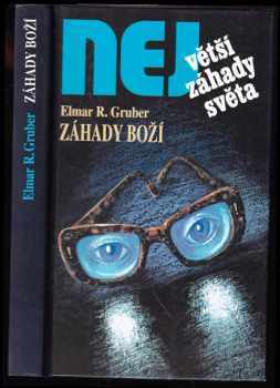 Záhady Boží - Elmar R Gruber, Elmar Gruber (1997, Dialog) - ID: 744436