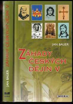 Záhady českých dějin V