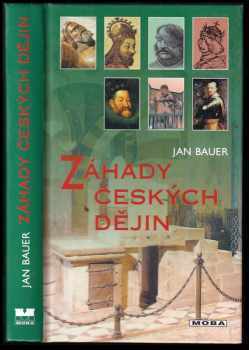 Jan Bauer: Záhady českých dějin