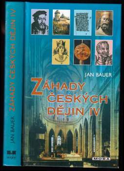 Záhady českých dějin IV : IV