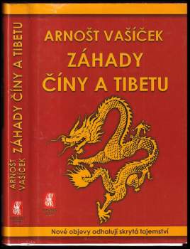 Arnošt Vašíček: Záhady Číny a Tibetu